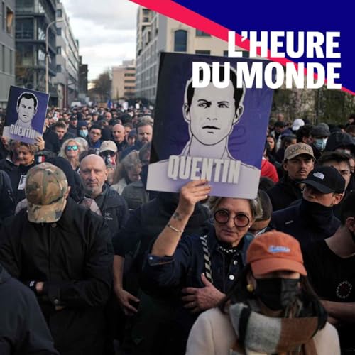 L'Heure du Monde - Groupuscules d&rsquo;extr&ecirc;me droite : quel danger repr&eacute;sentent-ils ?