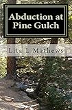  Abduction at Pine Gulch