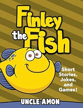 Finley the Fish: Short Stories, Games, Jokes, and More! (Fun Time Series for Beginning Readers)