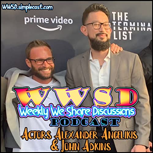 EP90: Actors Alex Angelikis & John Adkins (The Terminal List)