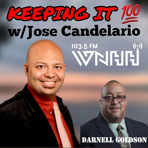 Keeping It 100 with Jose Candelario: Darnell Goldson Podcast Por arte de portada