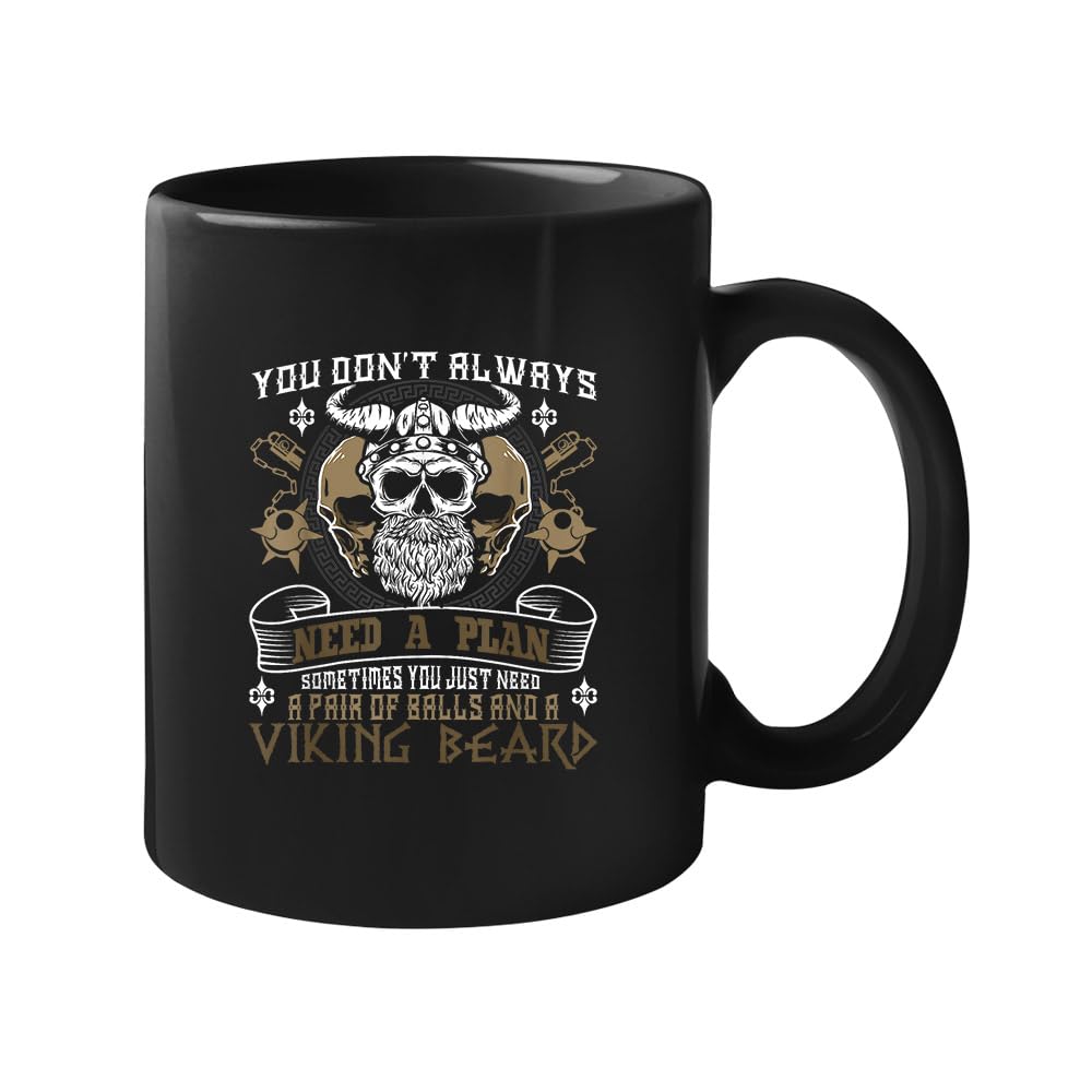 You Don't Always Need A Plan - VK Beard Norse Mythology Mug 11 oz