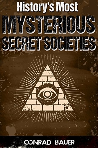 History’s Most Mysterious Secret Societies