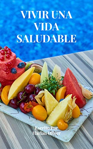 VIVIR UNA VIDA SALUDABLE