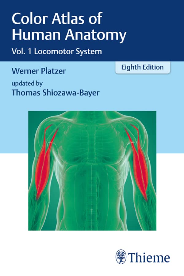 Color Atlas of Human Anatomy: Vol. 1 Locomotor System      8th Edition, Kindle Edition