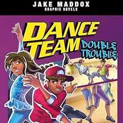 Dance Team Double Trouble Audiolibro Por Jake Maddox, Berenice Mu&ntilde;iz, Mel Joy San Juan arte de portada
