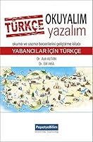 Turkce Okuyalim Yazalim - Yabancilar Icin Turkce 6059594115 Book Cover