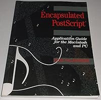 Encapsulated Postscript: Application Guide for the Macintosh and PCs 0132758431 Book Cover