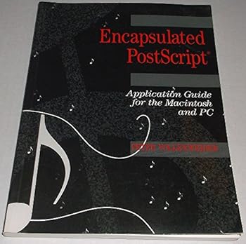 Paperback Encapsulated Postscript: Application Guide for the Macintosh and PCs Book