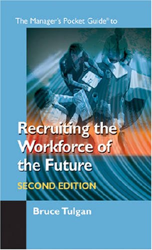 Buy The Manager's Pocket Guide to Recruiting the Workforce of the Future — BookShops.in