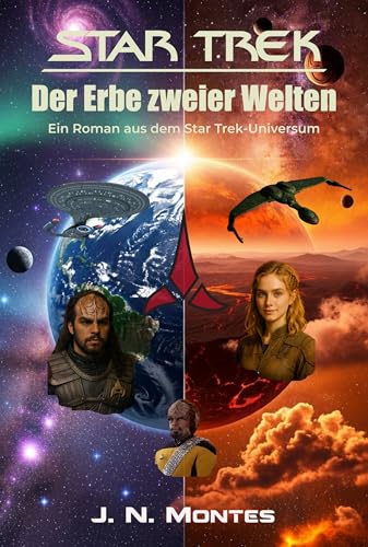 Der Erbe zweier Welten: Ein Roman aus dem Star Trek-Universum