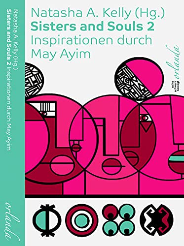 Sisters and Souls 2: Inspirationen durch May Ayim