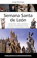Semana Santa de León (Spanish Edition) B0GNJTYM5N Book Cover