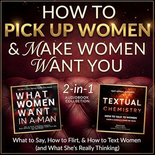 How to Pick Up Women & Make Women Want You 2-in-1 Audiolivro Por Rachel James capa