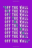  Off The Wall: Cool journals And Notebook For skateboard Fan ,120 Pages, 6*9 Dimensions, High-Resolution Design Will Not Fade