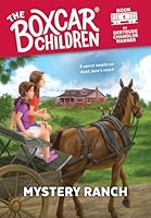 Mystery Ranch (The Boxcar Children, #4)
