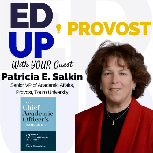 7. Defining the Roles of the Provost: A Conversation with Patricia E. Salkin