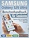 Samsung Galaxy S25 Ultra Benutzerhandbuch für Senioren: Tägliche Hilfe für Kontakte, Fotos, Akku und Speicher