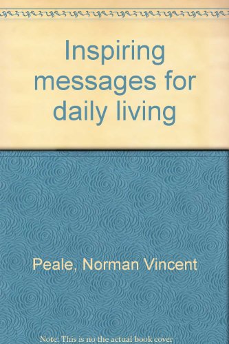 Inspiring messages for daily living B0007KANB4 Book Cover
