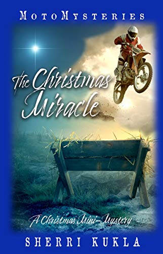 The Christmas Miracle: A Christmas Mini-Mystery (MotoMysteries: Kids Christian Fiction Mystery and Suspense)