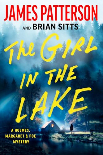The Girl in the Lake: A Holmes, Margaret & Poe Mystery