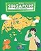 Singapore: Travel for kids: The fun way to discover Singapore (Travel Guide For Kids)
