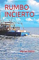 RUMBO INCIERTO 1688452877 Book Cover