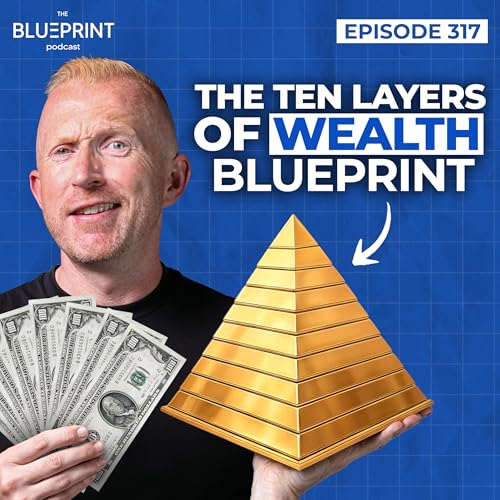 Page de couverture de 317 - The Ten Layers of Wealth Blueprint