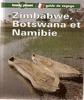Paperback Lonely Planet Zimbabwe, Botswana Et Namibie (French Edition) [French] Book