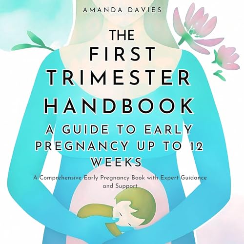 Page de couverture de The First Trimester Handbook