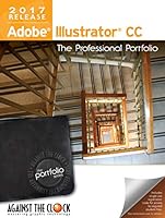 Adobe Illustrator CC 2017: The Professional Portfolio Series 1936201917 Book Cover