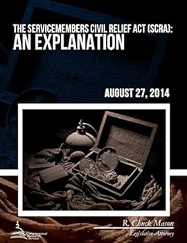 Paperback The Servicemembers Civil Relief Act (SCRA): An Explanation Book