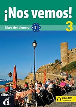 Paperback ¡Nos vemos! 3 Libro del alumno: ¡Nos vemos! 3 Libro del alumno (Spanish Edition) [Spanish] Book