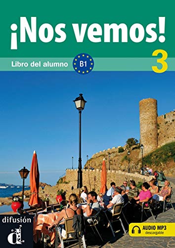 Portada de ¡Nos vemos! 3 Libro del alumno: ¡Nos vemos! 3 Libro del alumno