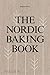 Produktbild The Nordic Baking Book Signed Edition