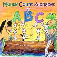 Mouse Count Alphabet (The Adventures of Tyler and Twilly) 1736325396 Book Cover