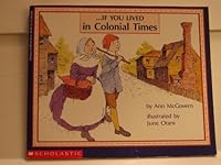 If You Lived In Colonial Times (If You.)