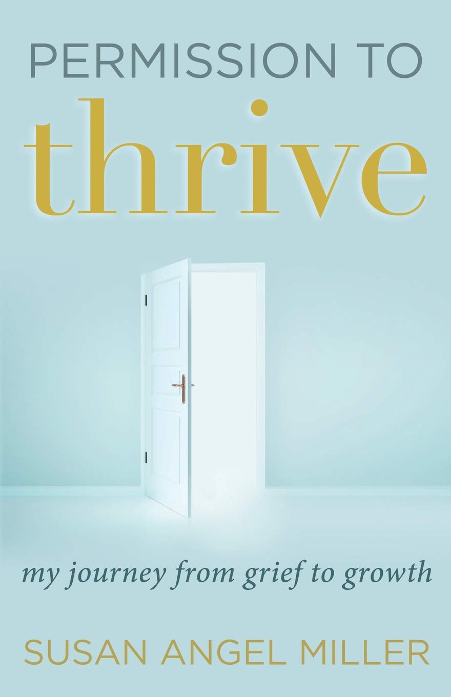 Permission to Thrive: My Journey from Grief to Growth