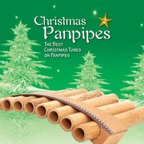 Christmas Panpipes Part 2 The Best Christmas Tunes On