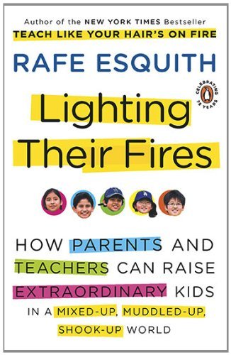 Lighting Their Fires (10) by Esquith, Rafe [Paperback (2010)]