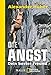 Produktbild Die Angst, dein bester Freund