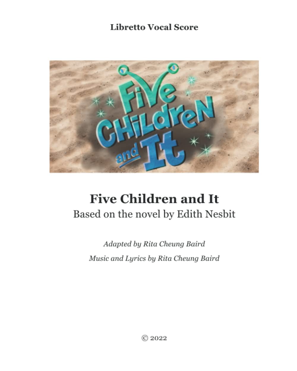 Five Children and It The Musical Script pour théâtre et ateliers de chant