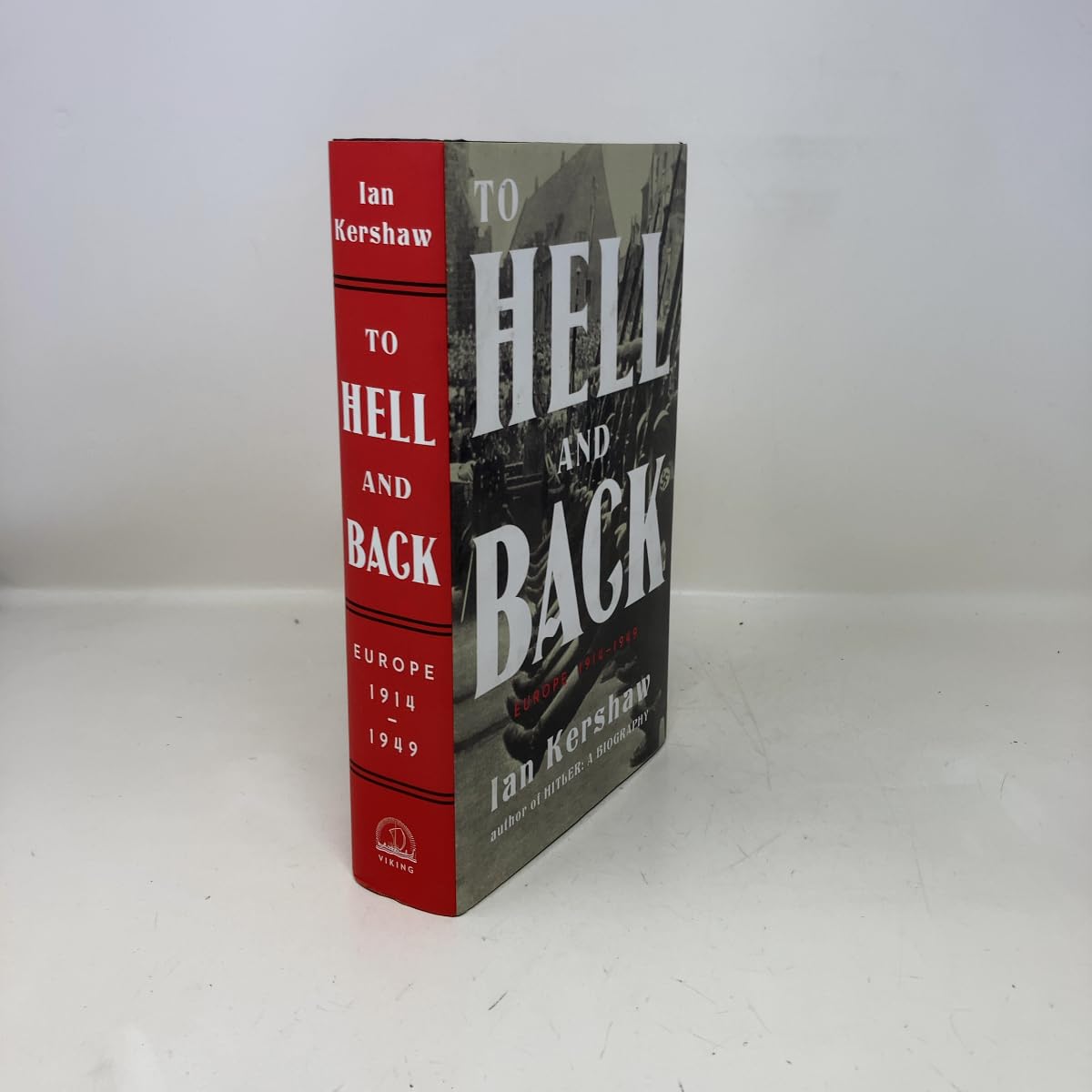 To Hell and Back: Europe 1914-1949 (The Penguin History of Europe)
