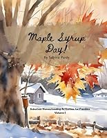 Maple Syrup Day B0CVVH45SX Book Cover