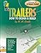 Trailers : How to Design and Build. Volume 2. Structure