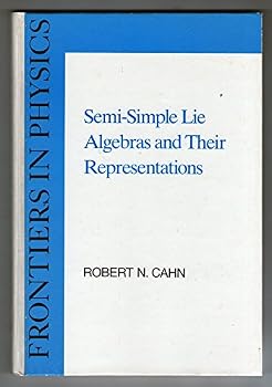 Hardcover Semi-Simple Lie Algebras and Their Representations (Frontiers in Physics) Book