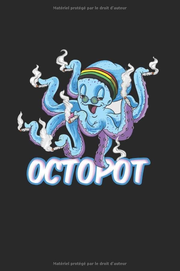 Octopot Octopus commun Carnet de Notes: chanvre Carnet A5 à carreaux Carnet de calcul Organiseur Bloc notes fumeur de haschisch calepin Journal cadeau fumeur Brochure quadrillé