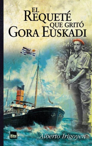 Portada de El requeté que gritó Gora Euskadi