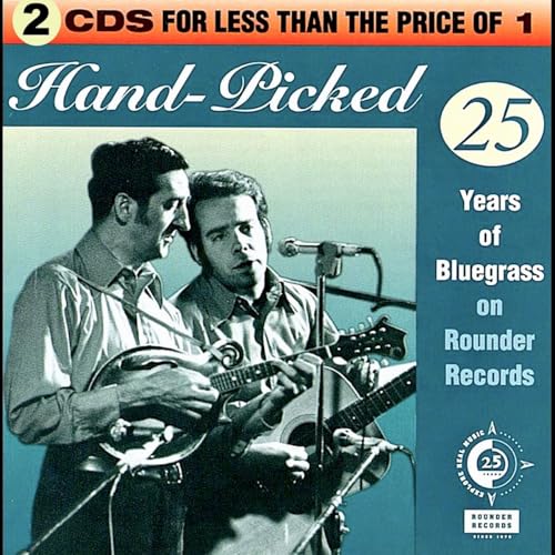 Hand-Picked: 25 Years Of Bluegrass On Rounder Records by Various Artists (2006-10-30)