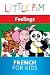 Little Pim: Feelings - French for Kids